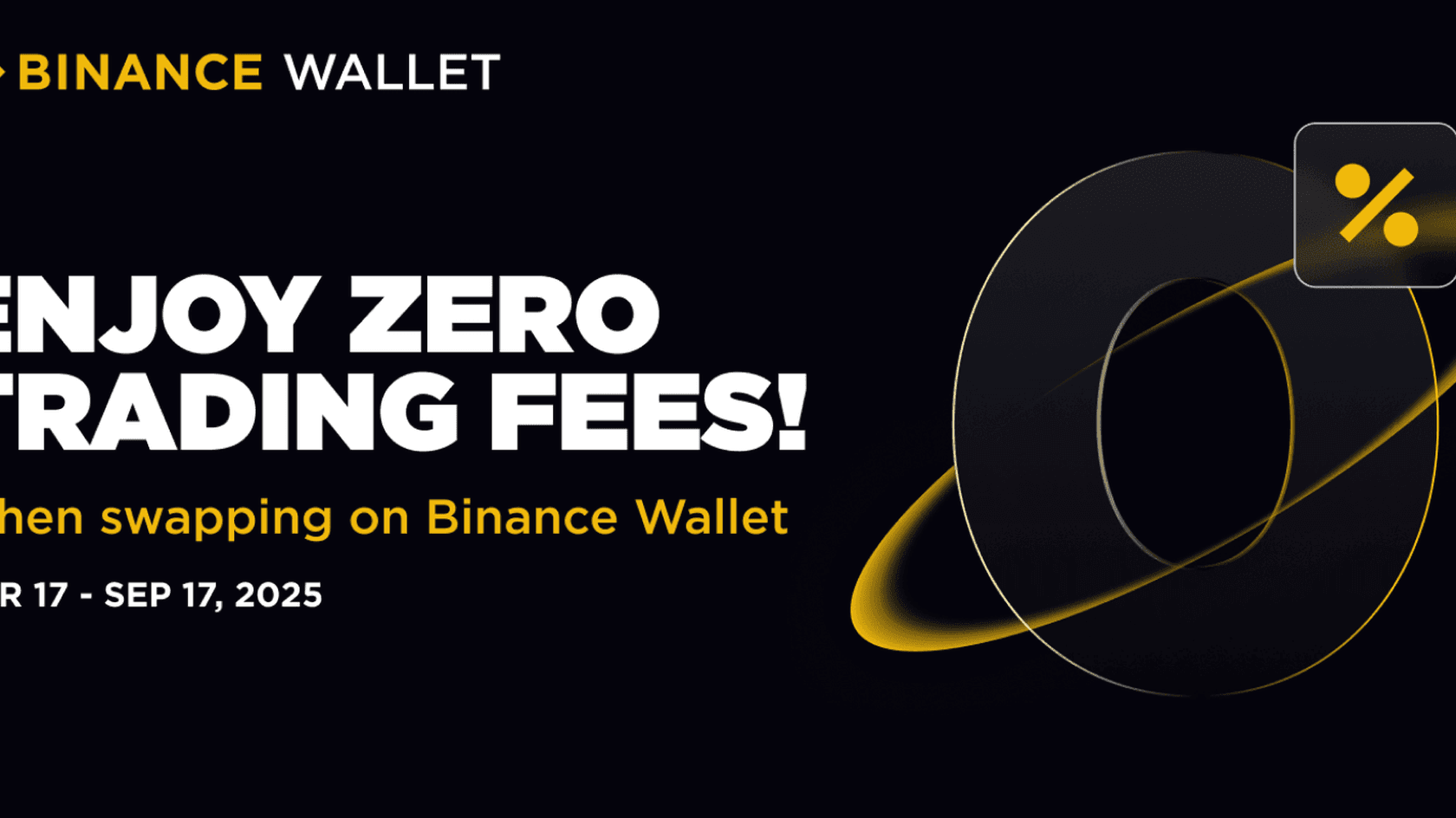 Binance is launching a zero-fee trading promotion for all trading pairs on Binance Wallet.