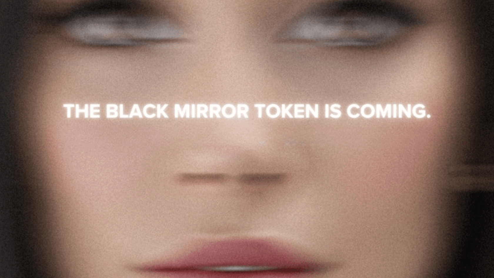 Black Mirror Token Announcement. Source: @blackmirror_xp