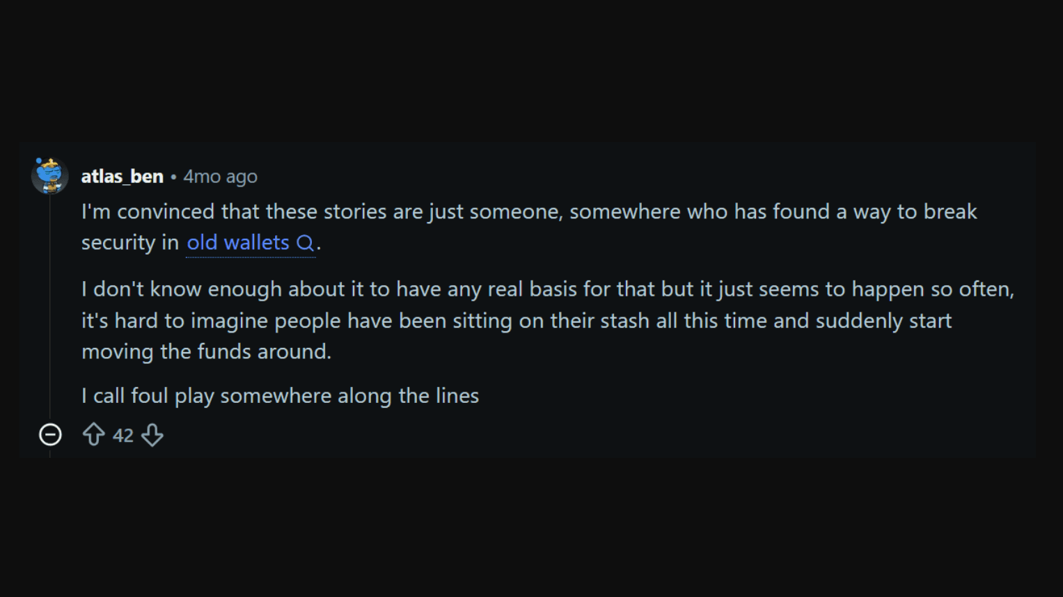 Source: Reddit | A Reddit conversation about conspiracy theories surrounding the discovery of Satoshi-era Bitcoin wallets 