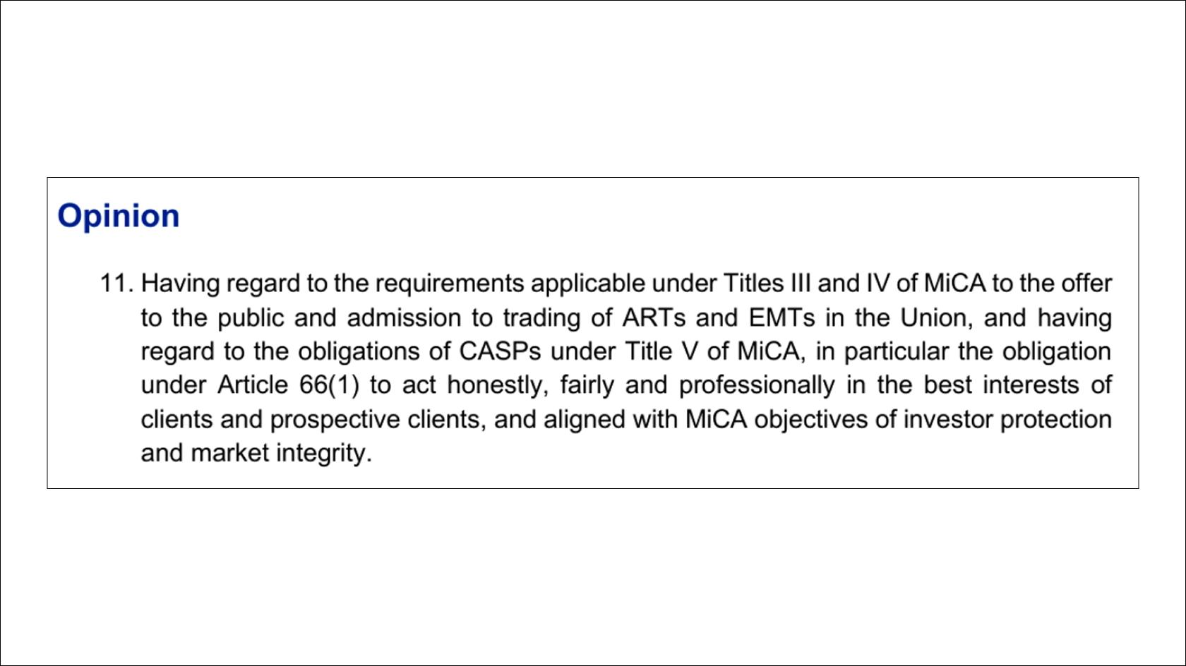 MiCA requires platforms to act in the client’s interest. Source: ESMA website