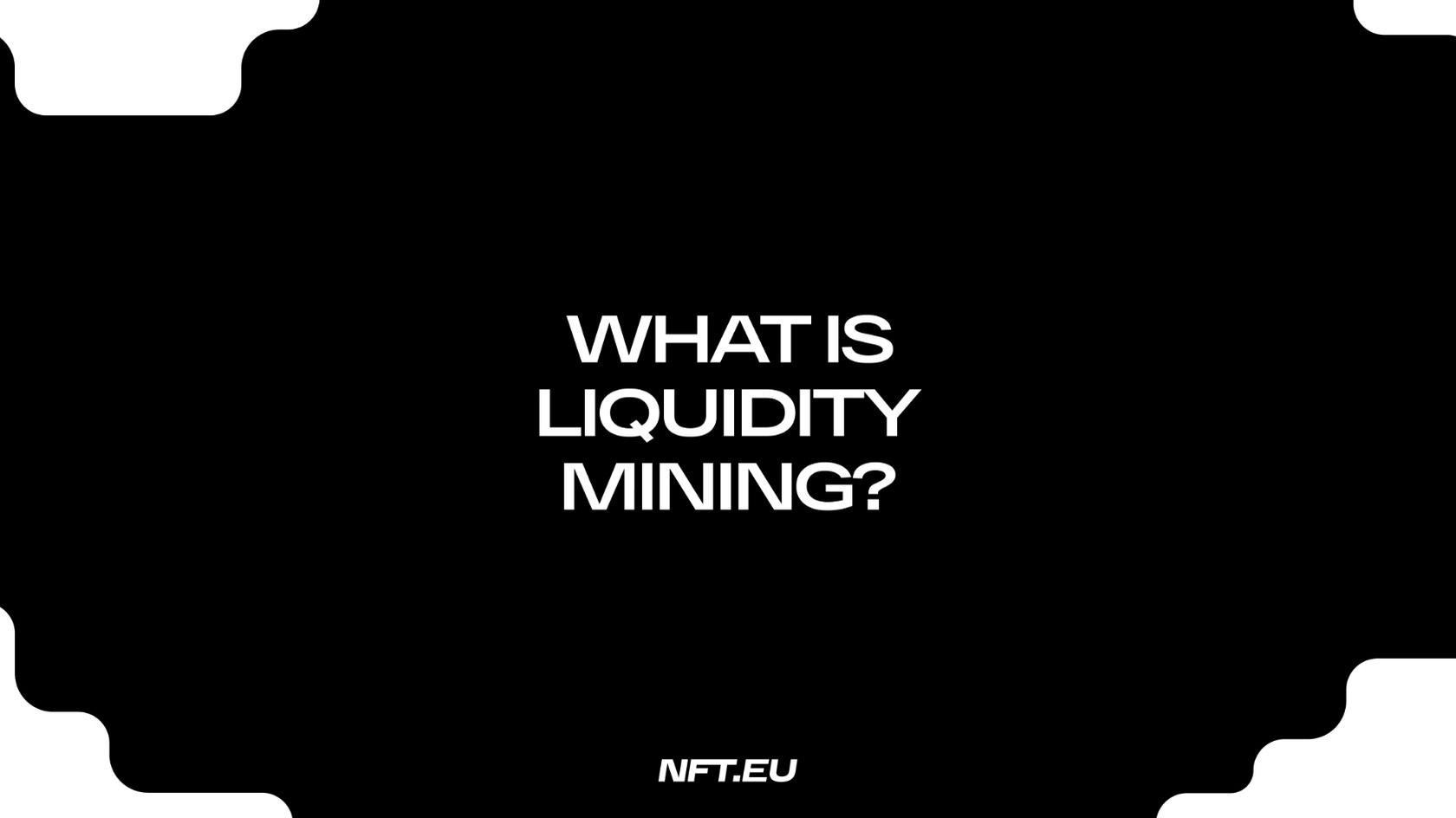 🔍 Curious about liquidity mining? Find out how it works, its pros & cons, and how you can get involved in DeFi in this NFT.EU article! 📈